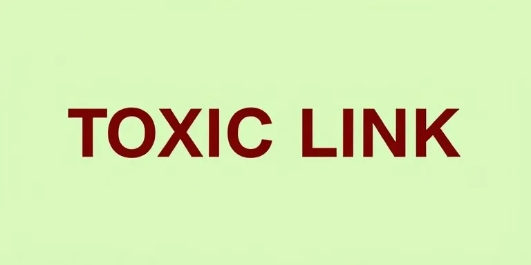 Toxic Link Disavow