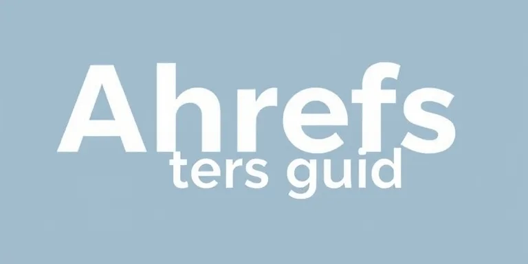 Ahrefs Kullanim Rehberi